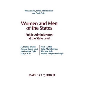 Women and Men of the States - Public Administrators at the State Level - Hardback - 1992 - 1