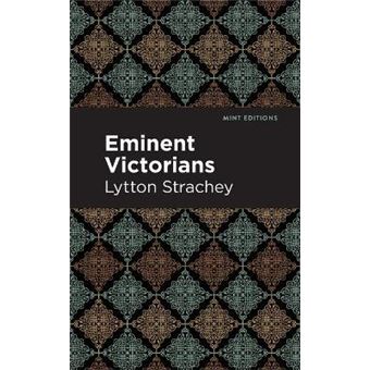 Eminent Victorians Mint Editions - 1
