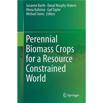 Perennial Biomass Crops For A Resource-constrained World - 1