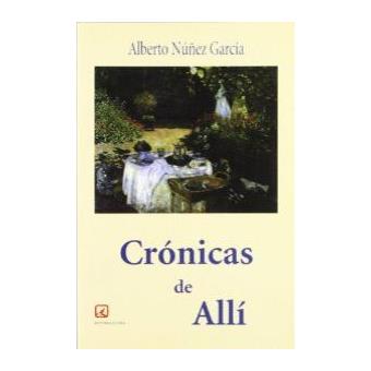 Crónicas de allí - 1