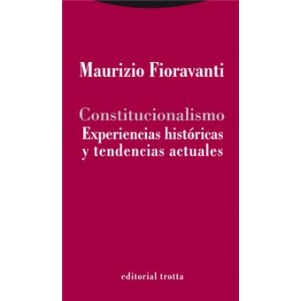 Constitucionalismo : experiencias históricas y tendencias actuales - 1