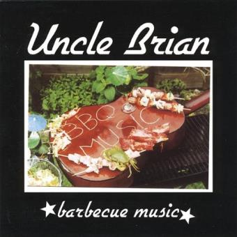 Uncle Brian-barbeque Music - 1