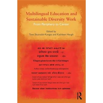 Multilingual Education and Sustainable Diversity Work - From Periphery to Center - Paperback - 2011 - 1