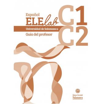 Español Elelab C1-C2 : Guia Del Profesor - 1