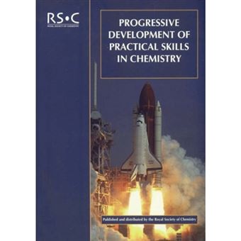 Progressive Development of Practical Skills in Chemistry - 1