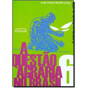 A Questão Agraria no Brasil - Volume 6 - 1