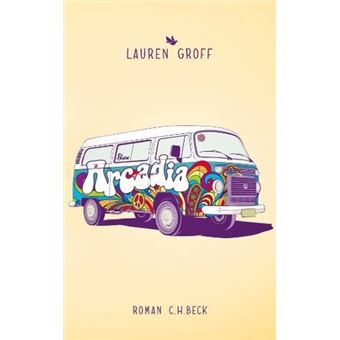 Arcadia | Lauren Groff - 1