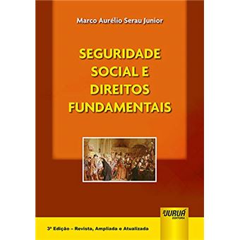 Seguridade Social e Direitos Fundamentais - 1