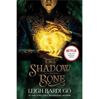 Shadow And Bone 1 Shadow And Bone Trilogy - 1