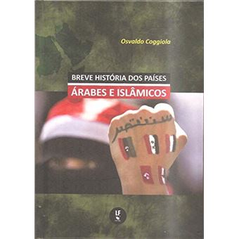 Breve História dos Países Árabes e Islâmicos - 1