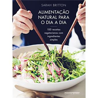 Alimentação Natural Para O Dia A Dia - 1
