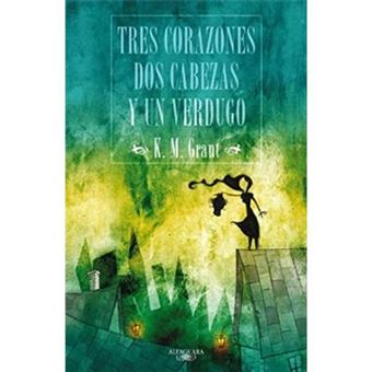 Tres Corazones, Dos Cabezas Y Un Verdugo - 1