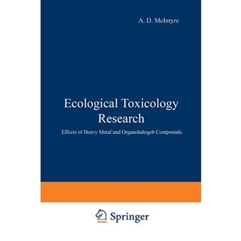 Ecological Toxicology Research - Effects of Heavy Metal and Organohalogen Compounds - Paperback - 2012 - 1