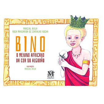Bino: O menino africano da dor do algodão - 1