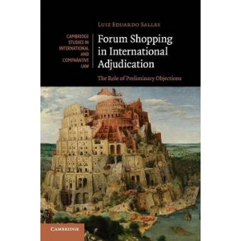 Forum Shopping in International Adjudication - 1