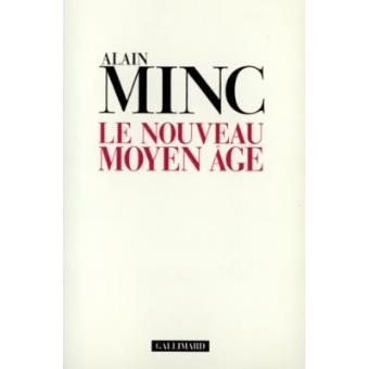 Le Nouveau Moyen Âge - 1