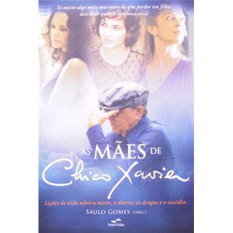 As mães de Chico Xavier - 1