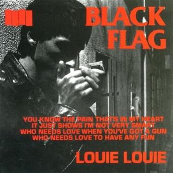 Black Flag-Louie Louie - 1
