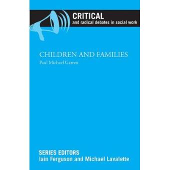Children And Families (Critical And Radical Debates In Social Work) (Paperback) - 1