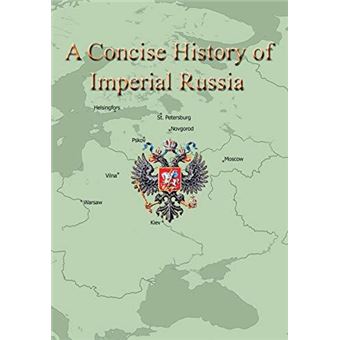 A Concise History Of Imperial Russia - 1