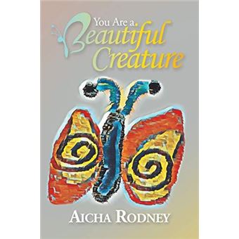 You Are A Beautiful Creature - 1