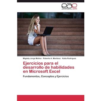 Ejercicios Para El Desarrollo de Habilidades En Microsoft Excel - Paperback / softback - 2013 - 1