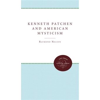 Kenneth Patchen and American Mysticism - Paperback / softback - 2010 - 1