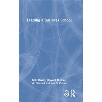 Leading A Business School - 1
