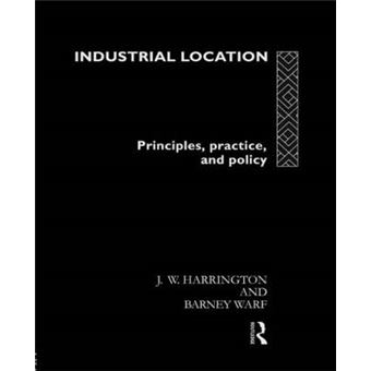 Industrial Location - Principles, Practice and Policy - Paperback - 1995 - 1