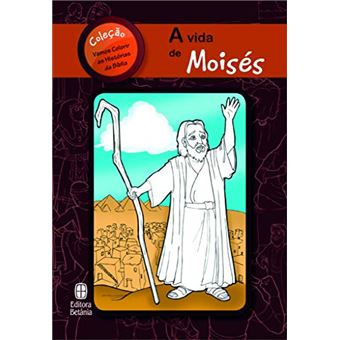 A Vida de Moisés - 1