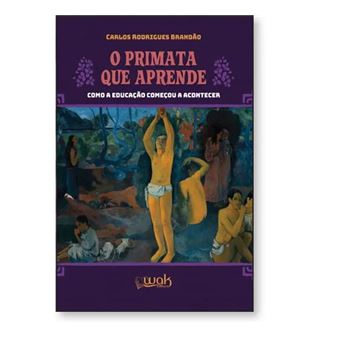 O Primata Que Aprende - 1