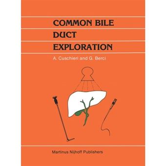 Common Bile Duct Exploration - Intraoperative investigations in biliary tract surgery - Paperback - 2011 - 1