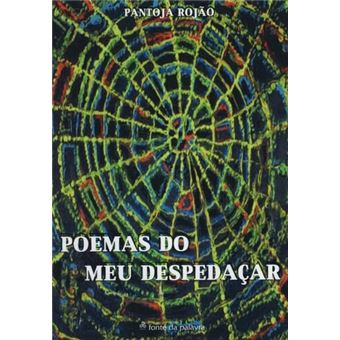 Poemas do meu Despedaçar - 1