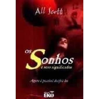 Os Sonhos e Seus Significados - 1