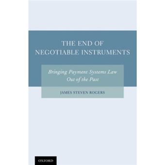The End Of Negotiable Instruments - 1
