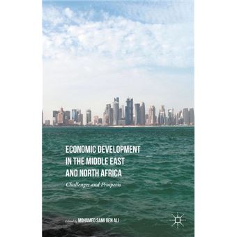 Economic Development In The Middle East And North Africa - 1