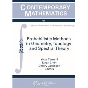 Probabilistic Methods In Geometry, Topology And Spectral Theory Contemporary Mathematics - 1