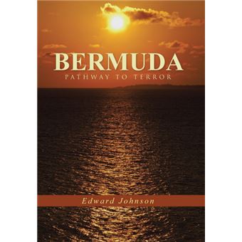Bermuda-Pathway to Terror - Hardback - 2015 - 1
