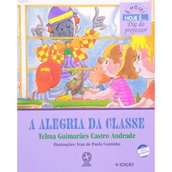 A Alegria Da Classe - 1