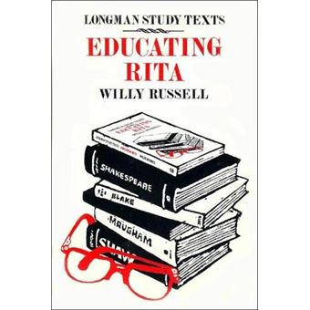 Educating Rita | Willy Russell - 1