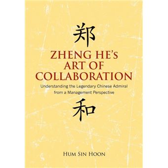 Zheng He'S Art Of Collaboration - 1