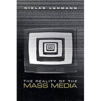 The Reality of the Mass Media - Paperback - 2000 - 1