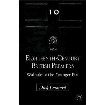 Eighteenth-century British Premiers - Walpole to the Younger Pitt - Paperback - 2010 - 1