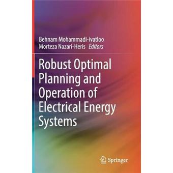 Robust Optimal Planning and Operation of Electrical Energy Systems - 1