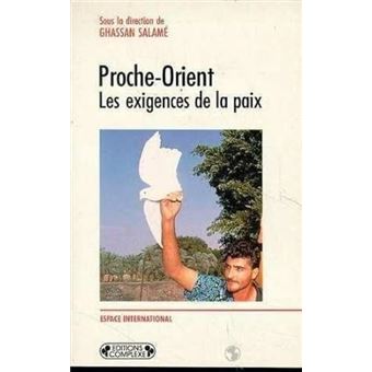 Proche-Orient - Les Exigences De La Paix - 1