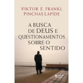 A Busca De Deus E Questionamentos Sobre O Sentido - 1