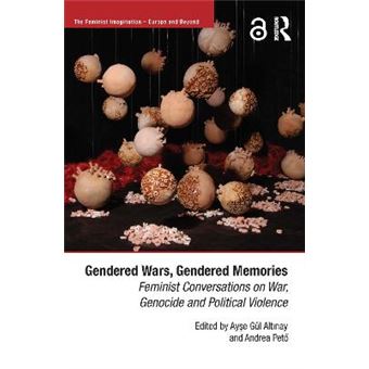 Gendered Wars, Gendered Memories - 1