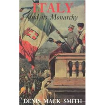 Italy And Its Monarchy - 1