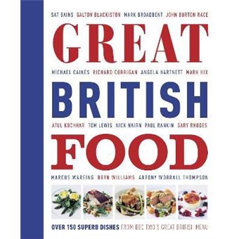 Great British Food : The Complete Recipes from Great British Menu - 1