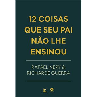 12 Coisas Que Seu Pai Não Lhe Ensinou - 1